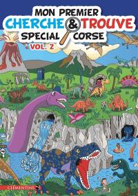 Mon premier cherche & trouve spécial Corse. Vol. 2