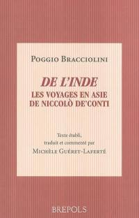 De l'Inde : les voyages en Asie de Niccolo de Conti : De varietate fortunae, livre IV