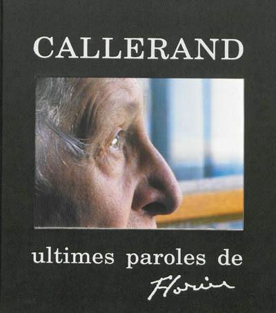Ultimes paroles de Florian : 17 juillet 1997-23 mars 1998 Ultimes paroles de Florian : 17 juillet 1997-23 mars 1998