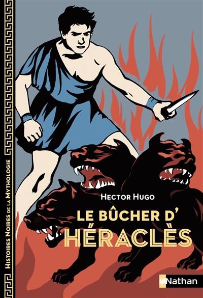 Le bûcher d'Héraclès Le bûcher d'Héraclès