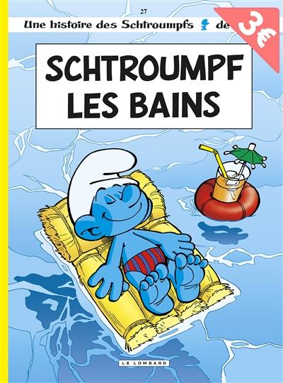 Une histoire des Schtroumpfs. Vol. 27. Schtroumpf-les-Bains Une histoire des Schtroumpfs. Vol. 27. Schtroumpf-les-Bains
