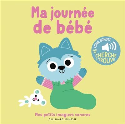 Ma journée de bébé Ma journée de bébé