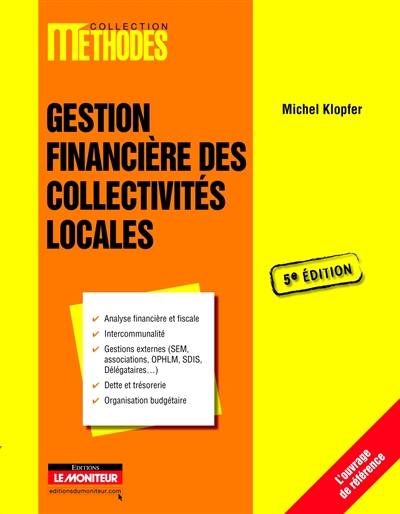 Gestion financière des collectivités locales Gestion financière des collectivités locales