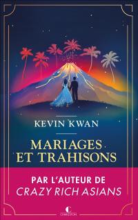 Mariages et trahisons