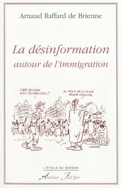 La désinformation autour de l'immigration La désinformation autour de l'immigration