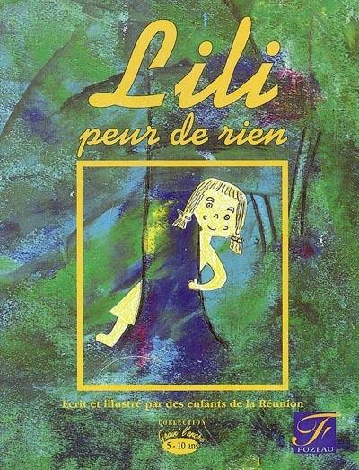 Lili peur de rien Lili peur de rien