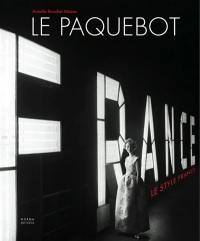 Le paquebot France : le style France