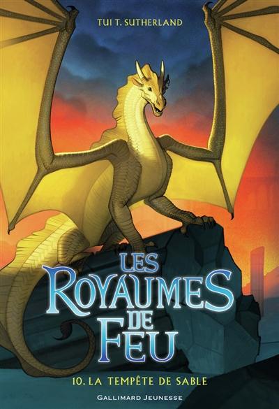 Les royaumes de feu. Vol. 10. La tempête de sable Les royaumes de feu. Vol. 10. La tempête de sable