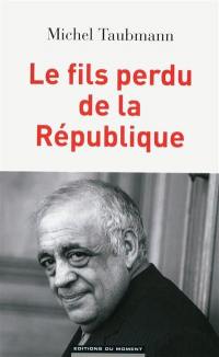 Le fils perdu de la République