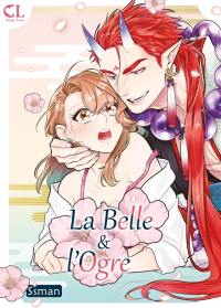La belle & l'ogre. Vol. 1