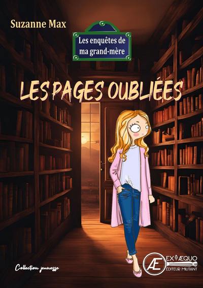 Les enquêtes de ma grand-mère. Les pages oubliées : roman jeunesse Les enquêtes de ma grand-mère. Les pages oubliées : roman jeunesse