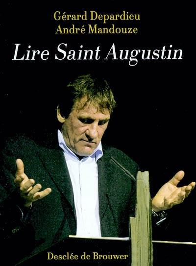 Lire Saint Augustin Lire Saint Augustin