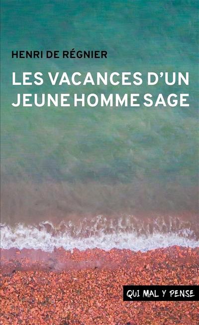 Les vacances d'un jeune homme sage