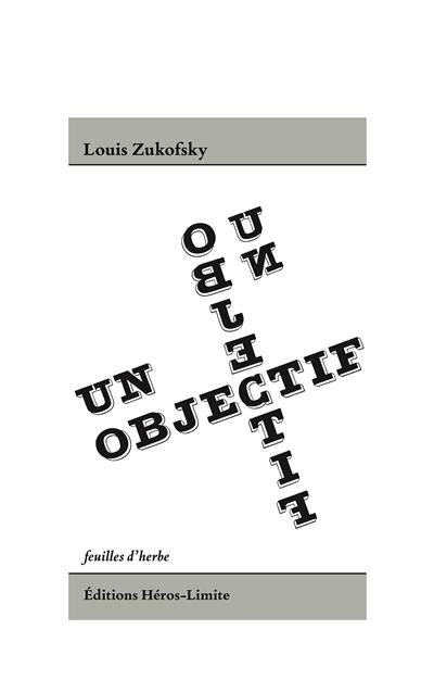 Un objectif : et deux autres essais Un objectif : et deux autres essais
