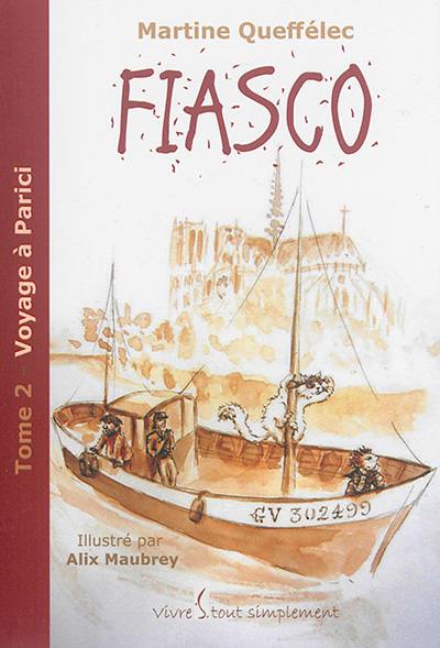 Fiasco. Vol. 2. Voyage à Parici Fiasco. Vol. 2. Voyage à Parici