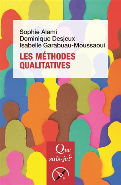 Les méthodes qualitatives Les méthodes qualitatives