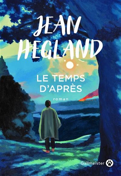Le temps d'après Le temps d'après