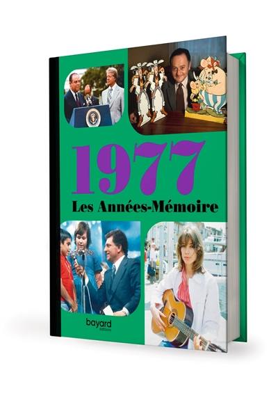 Les années-mémoire. 1977 Les années-mémoire. 1977