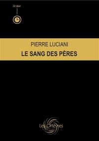 Le sang des pères