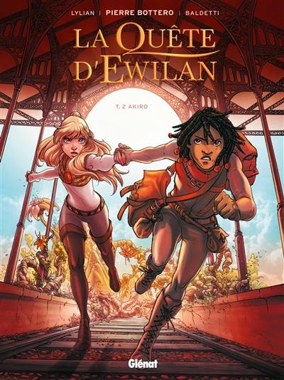 La quête d'Ewilan. Vol. 2. Akiro La quête d'Ewilan. Vol. 2. Akiro