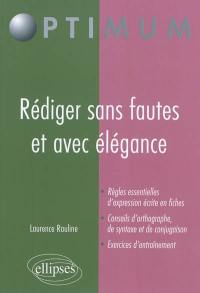 Rédiger sans fautes et avec élégance