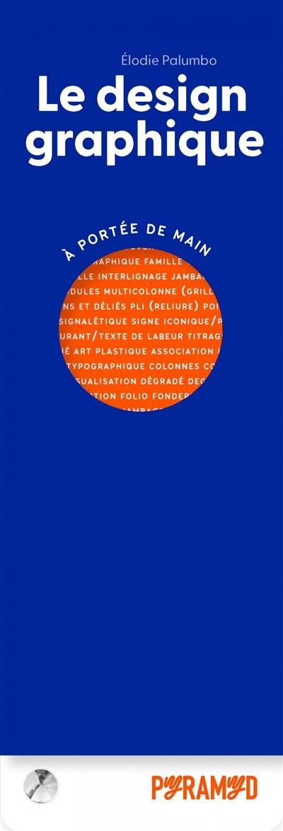 Le design graphique : à portée de main Le design graphique : à portée de main