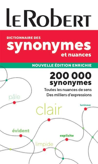 Dictionnaire des synonymes et nuances Dictionnaire des synonymes et nuances