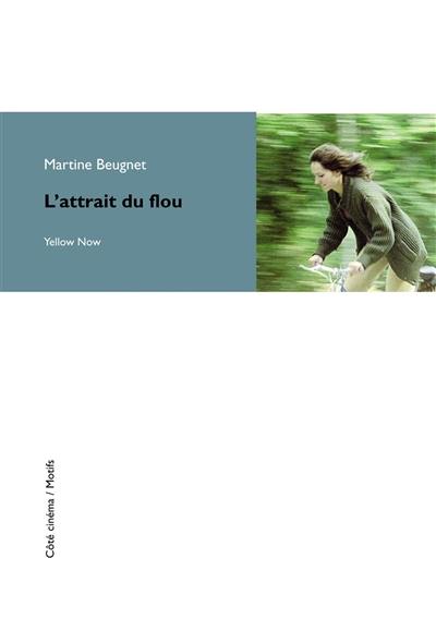 L'attrait du flou L'attrait du flou