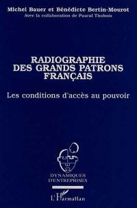 Radiographie des grands patrons français : les conditions d'accès au pouvoir