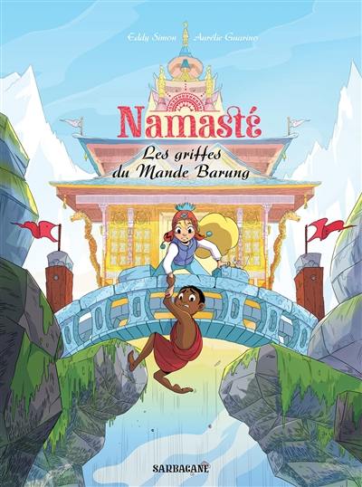 Namasté. Vol. 4. Les griffes du Mande Barung Namasté. Vol. 4. Les griffes du Mande Barung
