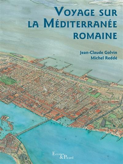 Voyages sur la Méditerranée romaine Voyages sur la Méditerranée romaine