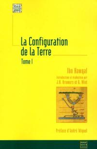 La configuration de la Terre. Vol. 1