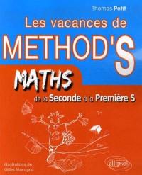 Les vacances de Method'S. Maths de la seconde à la première S