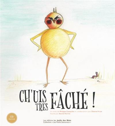 Ch'uis très fâché ! Ch'uis très fâché !