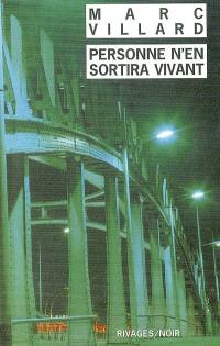 Personne n'en sortira vivant