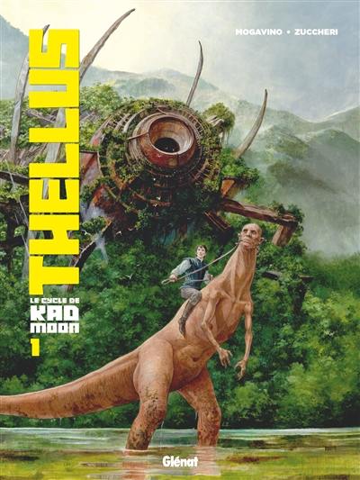Thellus : le cycle de Kad-Moon. Vol. 1 Thellus : le cycle de Kad-Moon. Vol. 1