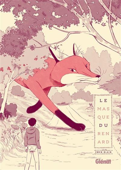 Le masque du renard Le masque du renard