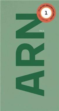 L'atlas des régions naturelles. Vol. 1
