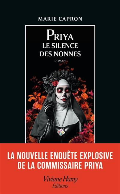 Priya. Le silence des nonnes Priya. Le silence des nonnes