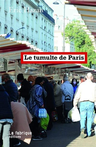 Le tumulte de Paris Le tumulte de Paris