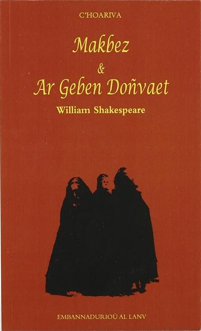 Makbez. Ar geben donvaet Makbez. Ar geben donvaet