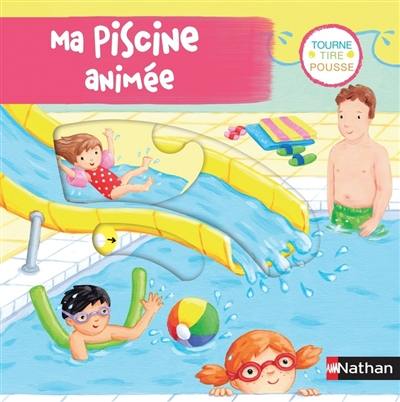 Ma piscine animée Ma piscine animée