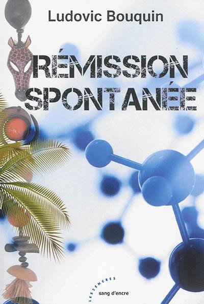 Rémission spontanée Rémission spontanée