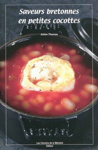 Saveurs bretonnes en petites cocottes Saveurs bretonnes en petites cocottes