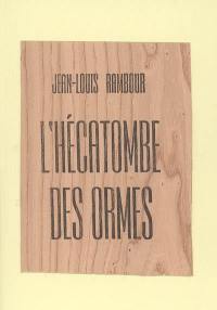 L'hécatombe des ormes