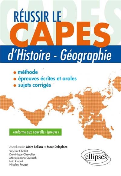 Réussir le Capes d'histoire-géographie Réussir le Capes d'histoire-géographie