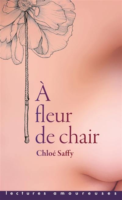A fleur de chair A fleur de chair