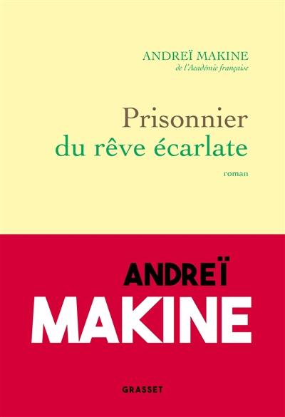 Prisonnier du rêve écarlate Prisonnier du rêve écarlate