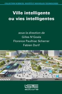 Ville intelligente ou vies intelligentes