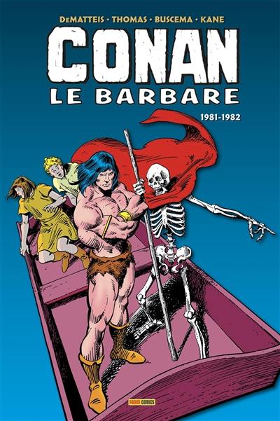 Conan le barbare : l'intégrale. 1981-1982 Conan le barbare : l'intégrale. 1981-1982
